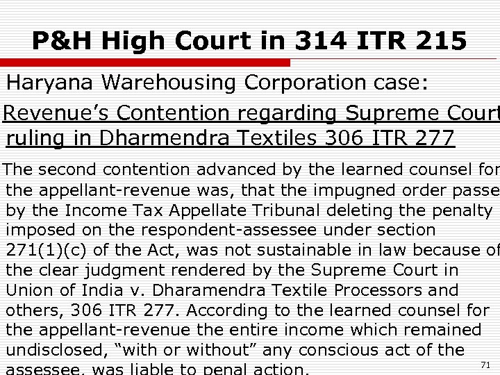 P&H High Court in 314 ITR 215 Haryana Warehousing Corporation case: Revenue’s Contention regarding