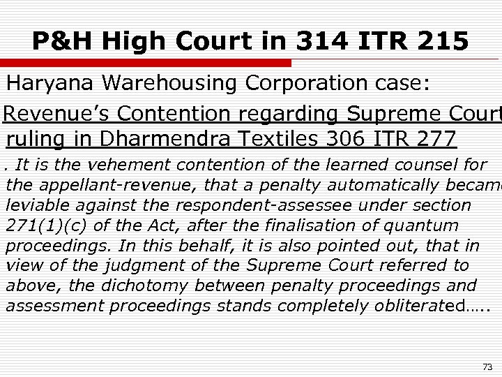 P&H High Court in 314 ITR 215 Haryana Warehousing Corporation case: Revenue’s Contention regarding