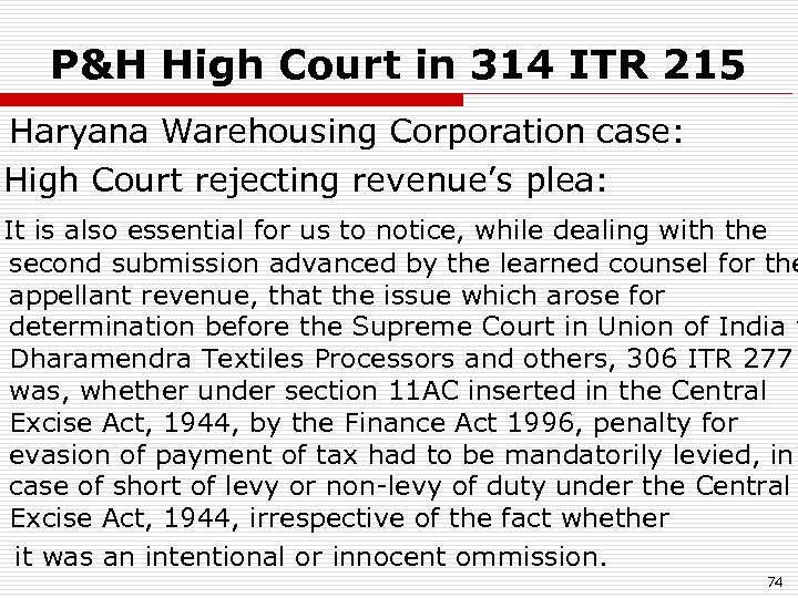 P&H High Court in 314 ITR 215 Haryana Warehousing Corporation case: High Court rejecting