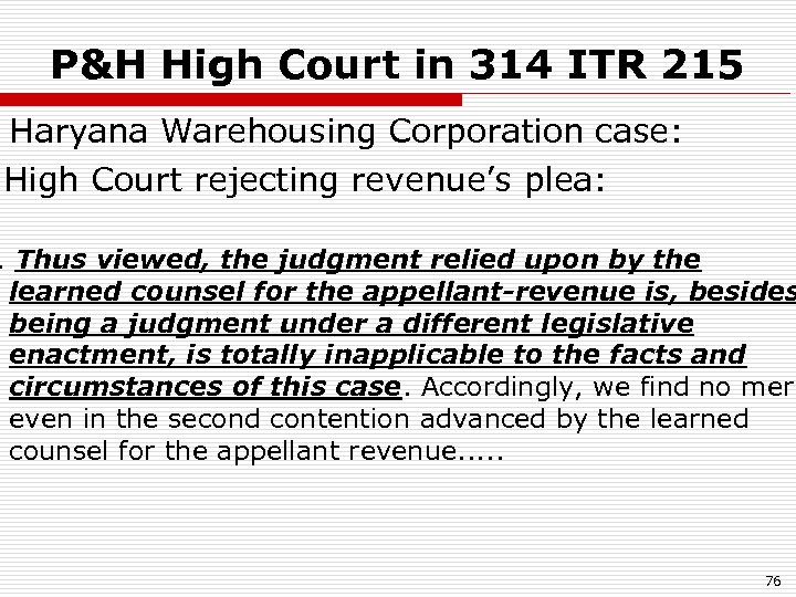 P&H High Court in 314 ITR 215 Haryana Warehousing Corporation case: High Court rejecting