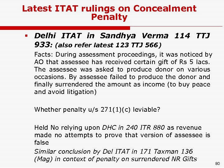 Latest ITAT rulings on Concealment Penalty § Delhi ITAT in Sandhya Verma 114 TTJ