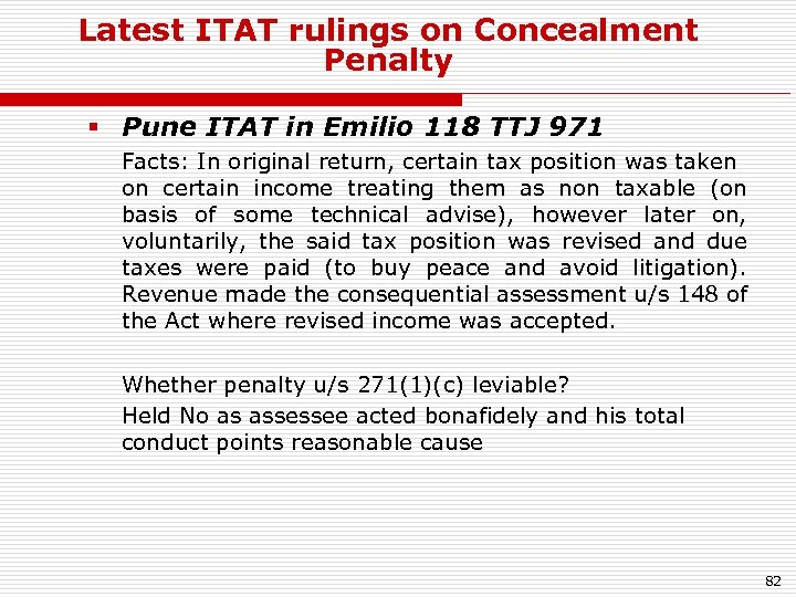 Latest ITAT rulings on Concealment Penalty § Pune ITAT in Emilio 118 TTJ 971