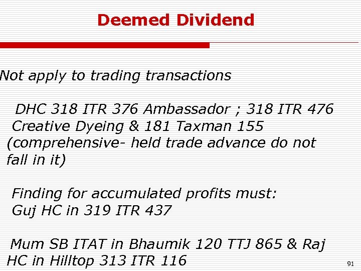 Deemed Dividend Not apply to trading transactions DHC 318 ITR 376 Ambassador ; 318
