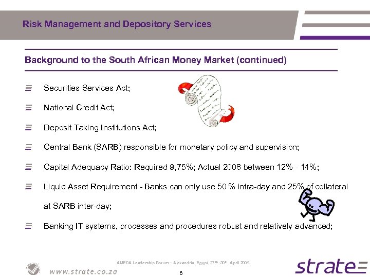 Risk Management and Depository Services Background to the South African Money Market (continued) Securities