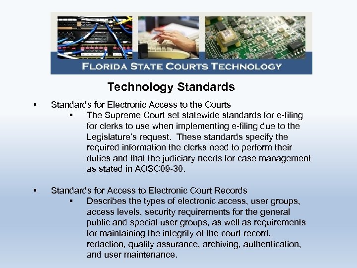 Technology Standards • Standards for Electronic Access to the Courts § The Supreme Court