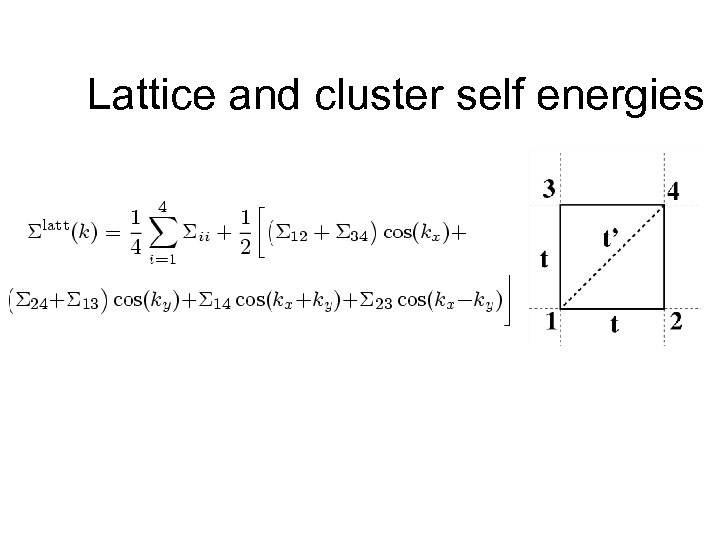 Lattice and cluster self energies 