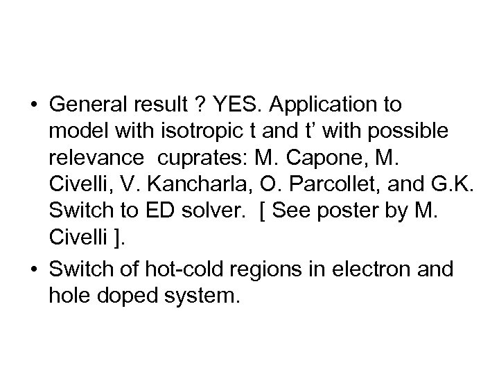  • General result ? YES. Application to model with isotropic t and t’