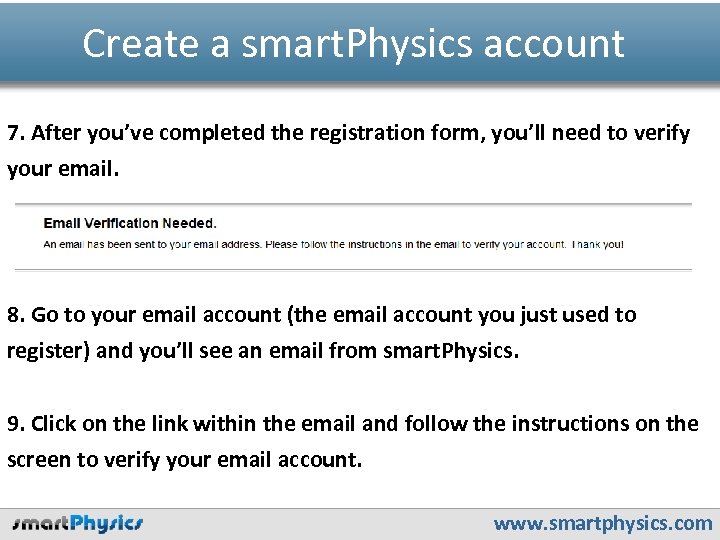 Create a smart. Physics account 7. After you’ve completed the registration form, you’ll need