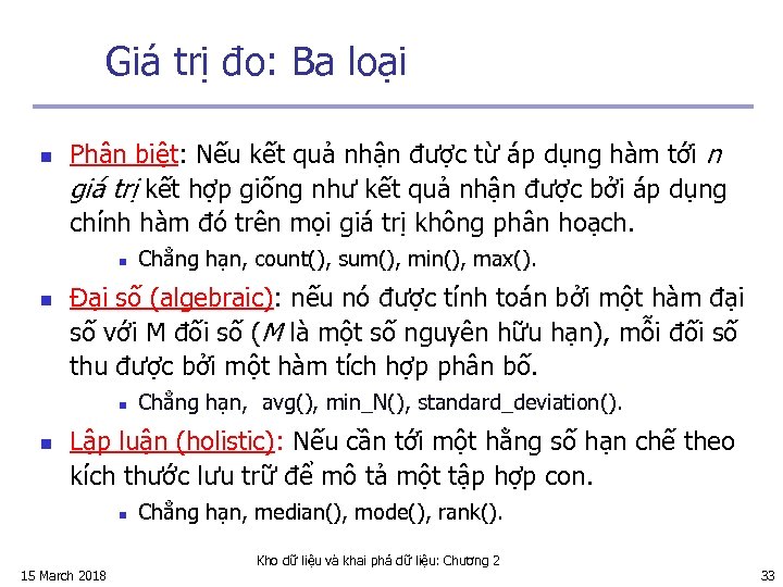 Giá trị đo: Ba loại n Phân biệt: Nếu kết quả nhận được từ