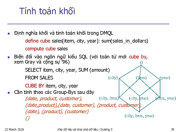 Tính toán khối n Định nghĩa khối và tính toán khối trong DMQL define