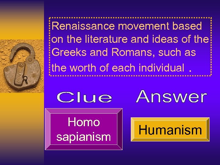 Renaissance movement based on the literature and ideas of the Greeks and Romans, such