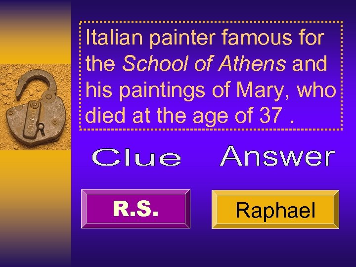 Italian painter famous for the School of Athens and his paintings of Mary, who