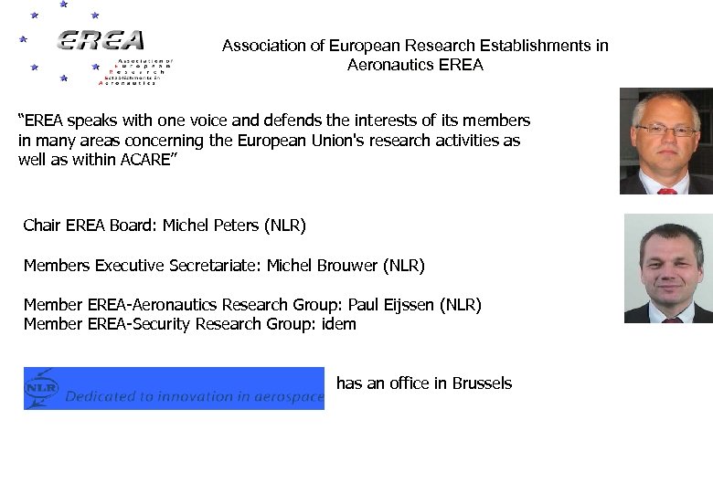 Association of European Research Establishments in Aeronautics EREA “EREA speaks with one voice and