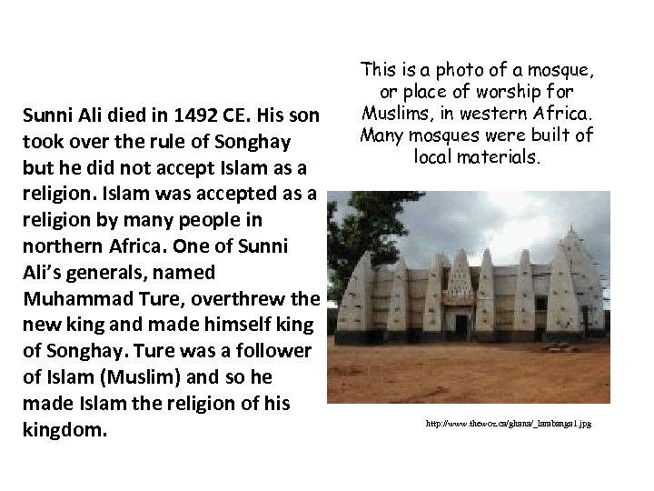 Sunni Ali died in 1492 CE. His son took over the rule of Songhay