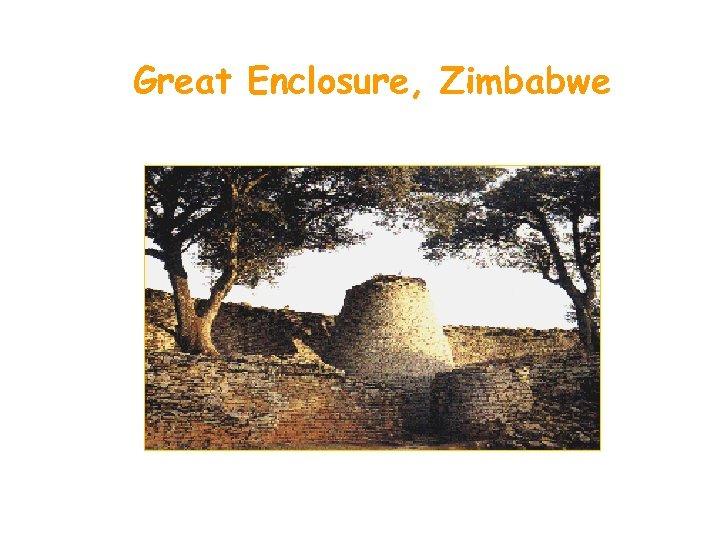 Great Enclosure, Zimbabwe 