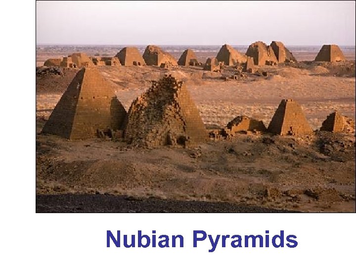 Nubian Pyramids 