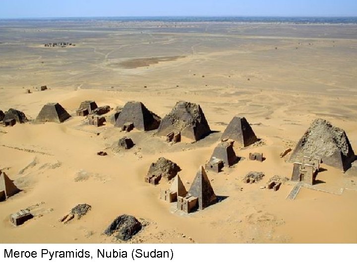 Meroe Pyramids, Nubia (Sudan) 