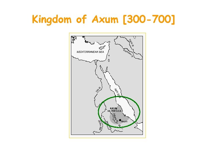 Kingdom of Axum [300 -700] 