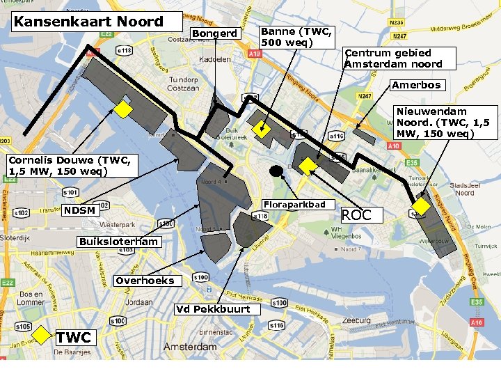 Kansenkaart Noord Bongerd Banne (TWC, 500 weq) Centrum gebied Amsterdam noord Amerbos Nieuwendam Noord.