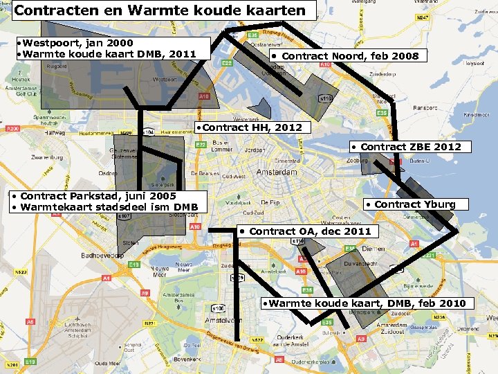 Contracten en Warmte koude kaarten • Westpoort, jan 2000 • Warmte koude kaart DMB,