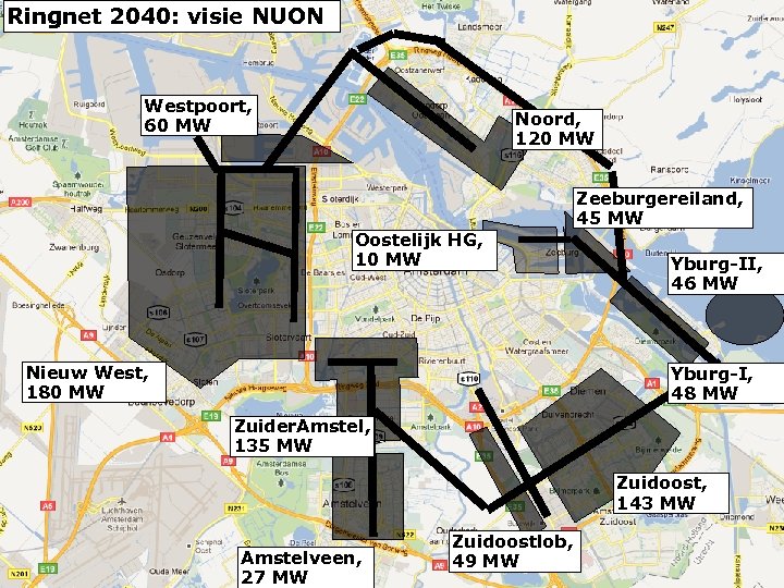 Ringnet 2040: visie NUON Westpoort, 60 MW Noord, 120 MW Zeeburgereiland, 45 MW Oostelijk