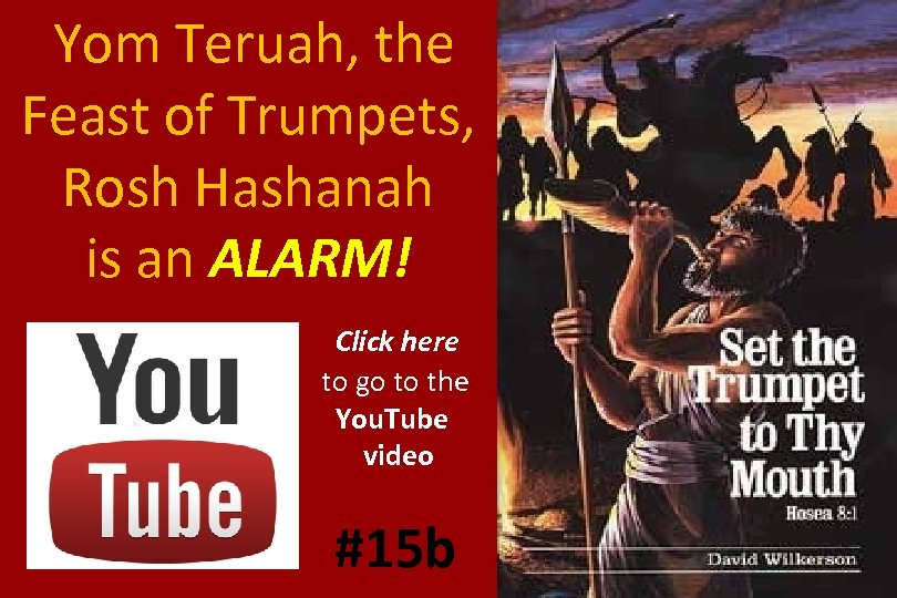  Yom Teruah, the Feast of Trumpets, Rosh Hashanah is an ALARM! Click here