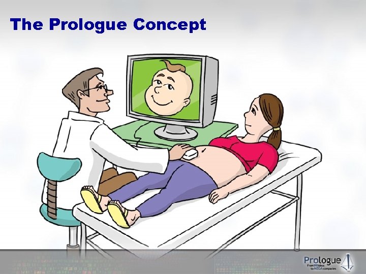 The Prologue Concept 