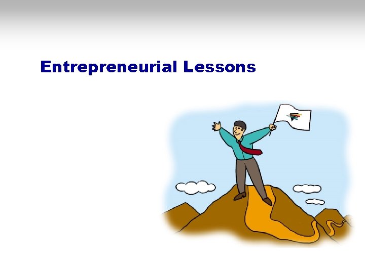 Entrepreneurial Lessons 