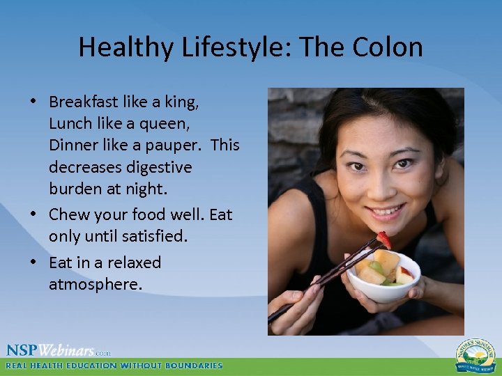 Healthy Lifestyle: The Colon • Breakfast like a king, Lunch like a queen, Dinner