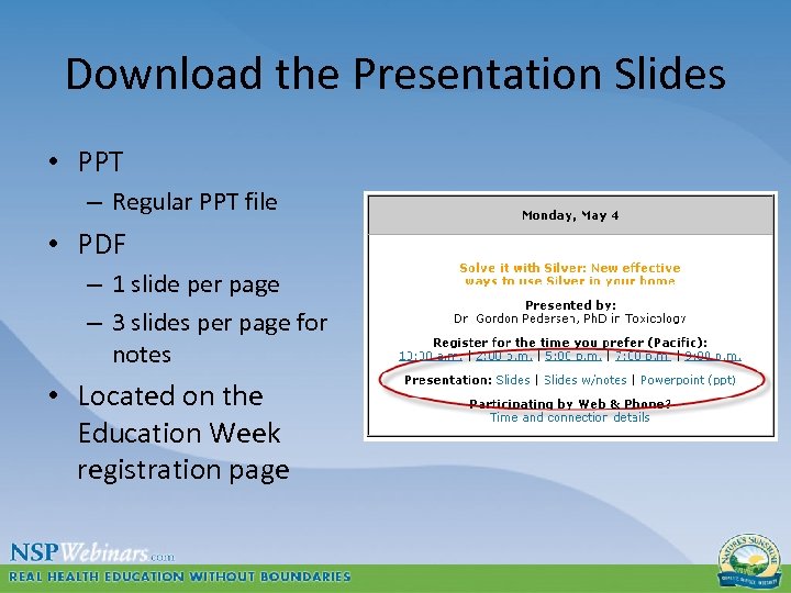Download the Presentation Slides • PPT – Regular PPT file • PDF – 1