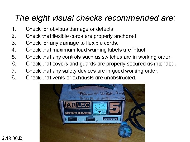 The eight visual checks recommended are: 1. 2. 3. 4. 5. 6. 7. 8.