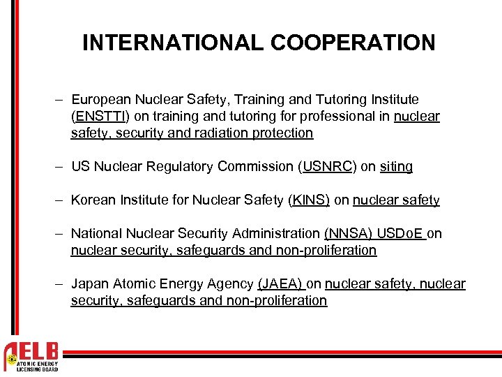 INTERNATIONAL COOPERATION – European Nuclear Safety, Training and Tutoring Institute (ENSTTI) on training and