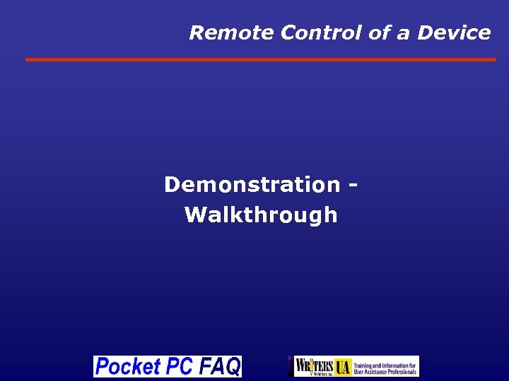 Remote Control of a Device Demonstration Walkthrough 