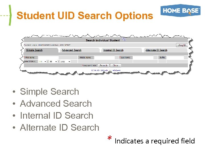 Student UID Search Options • • Simple Search Advanced Search Internal ID Search Alternate