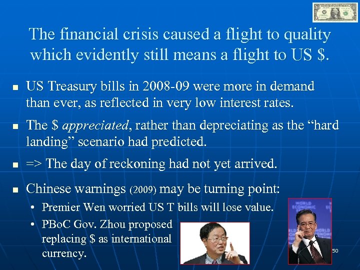 The financial crisis caused a flight to quality which evidently still means a flight