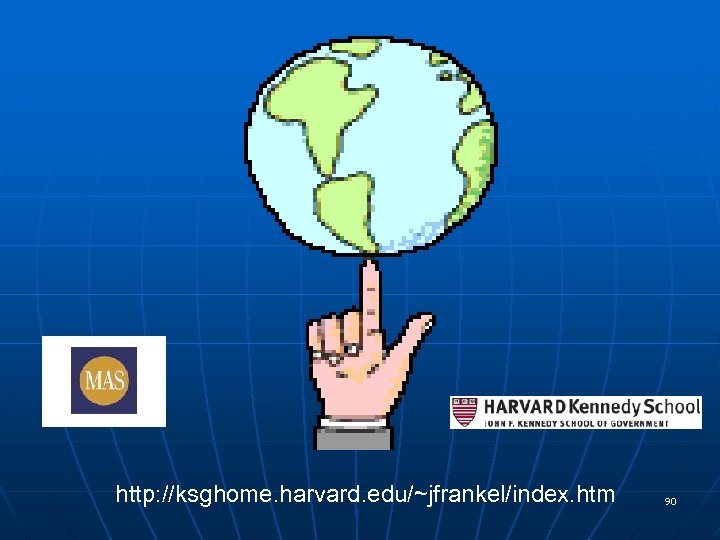 http: //ksghome. harvard. edu/~jfrankel/index. htm 90 