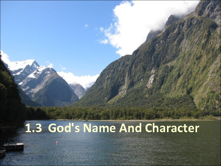 1. 3 God's Name And Character 