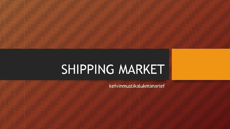 SHIPPING MARKET kefvinmustikalukmanarief 