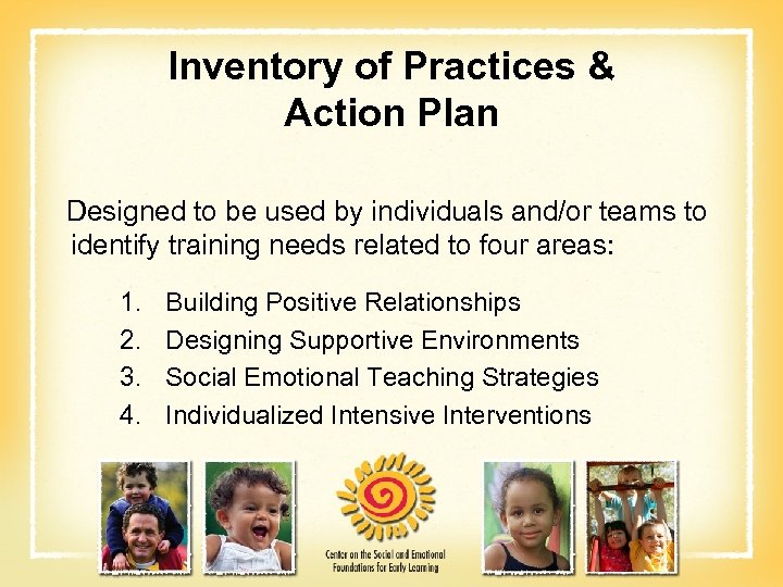 Inventory of Practices & Action Plan Designed to be used by individuals and/or teams