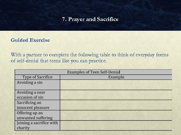 7. Prayer and Sacrifice Guided Exercise With a partner to complete the following table