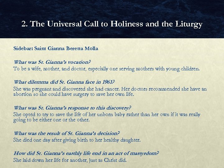 2. The Universal Call to Holiness and the Liturgy Sidebar: Saint Gianna Beretta Molla