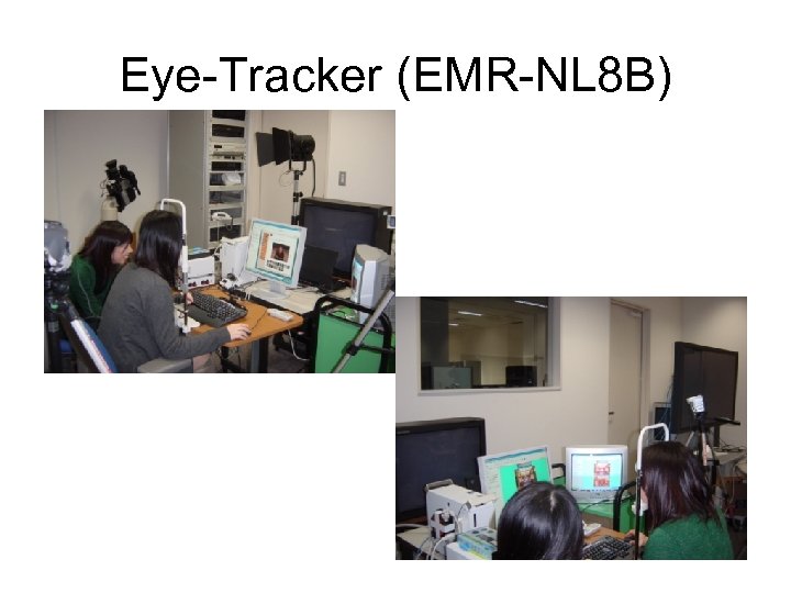 Eye-Tracker (EMR-NL 8 B) 