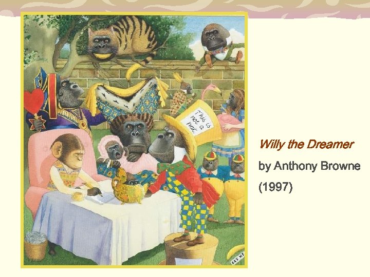 Willy the Dreamer by Anthony Browne (1997) 