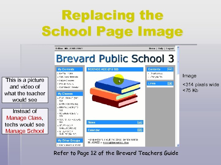 Replacing the School Page Image This is a picture and video of what the