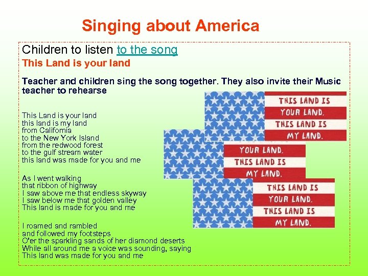 Singing about America Children to listen to the song This Land is your land