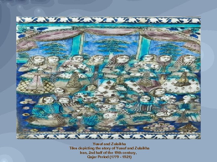 Yusuf and Zulaikha Tiles depicting the story of Yusuf and Zulaikha Iran, 2 nd