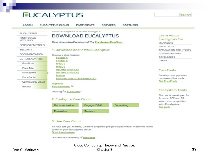 Dan C. Marinescu Cloud Computing: Theory and Practice. Chapter 3 33 