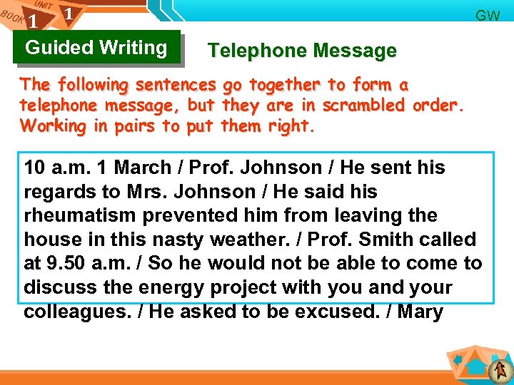 1 1 Guided Writing GW Telephone Message The following sentences go together to form