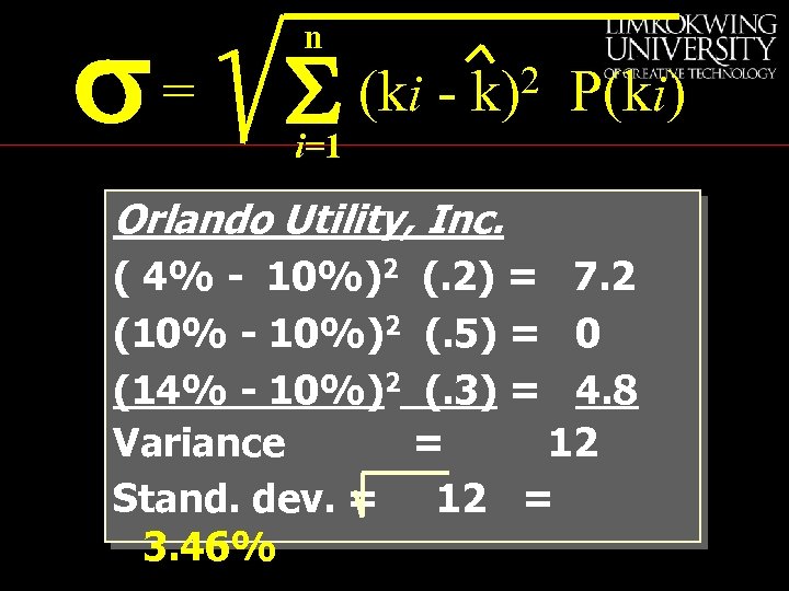 s= n S (ki - 2 k) P(ki) i=1 Orlando Utility, Inc. ( 4%