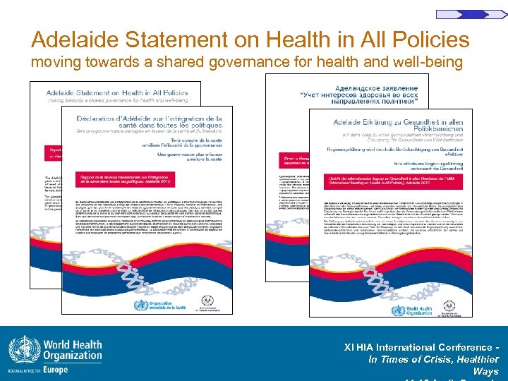 Adelaide Statement on Health in All Policies moving towards a shared governance for health